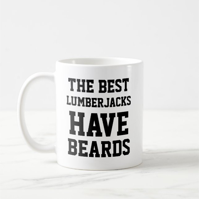 The Best Lumberjacks Have Beards Coffee Mug (Left)