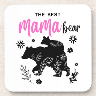The Best Mama Bear Beverage Coaster