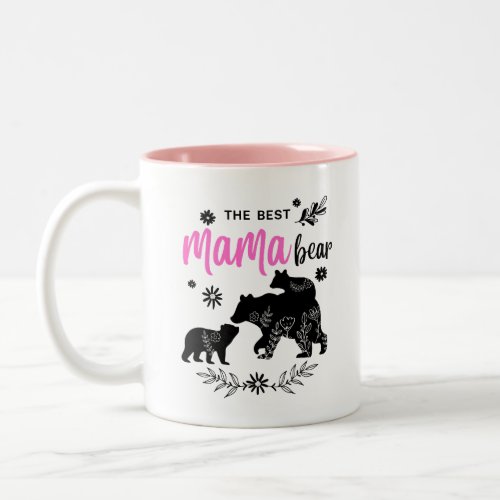 The Best Mama Bear with Two Bear Cubs  Two_Tone Coffee Mug