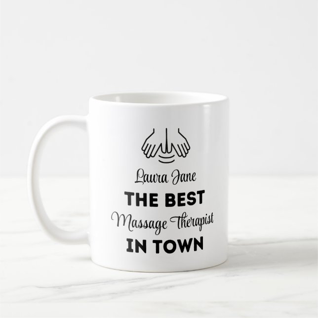 The Best Massage Therapist In Town Coffee Mug (Left)