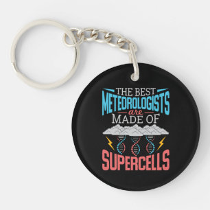 The Best Meteorologists Supercells Funny Weather Keychain