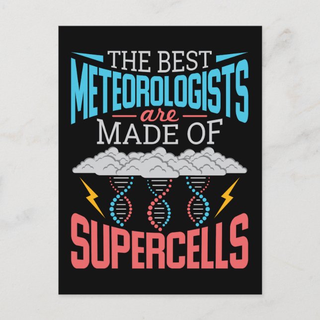 The Best Meteorologists Supercells Funny Weather Postcard (Front)