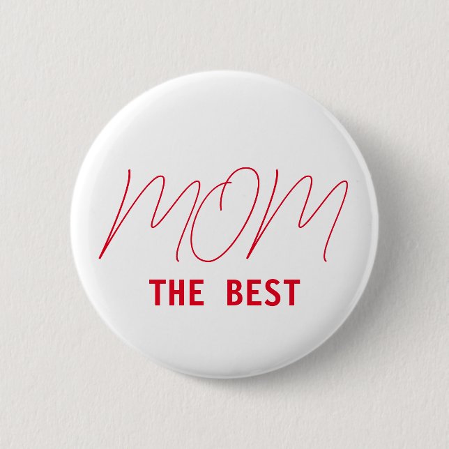 The best mom button (Front)