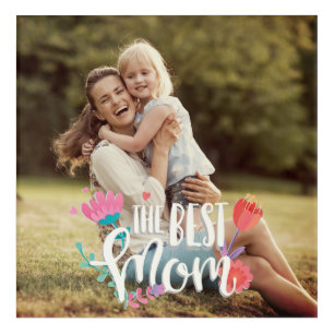 The Best Mom Customizable Acrylic Print