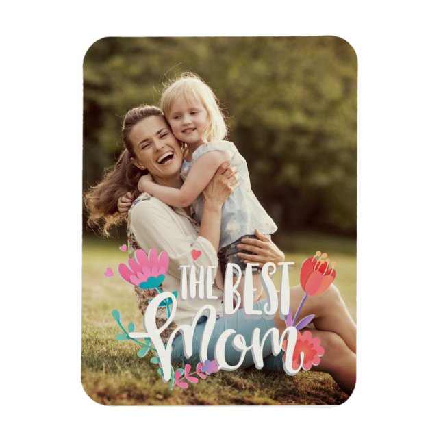 The Best Mom Customizable Magnet (Vertical)