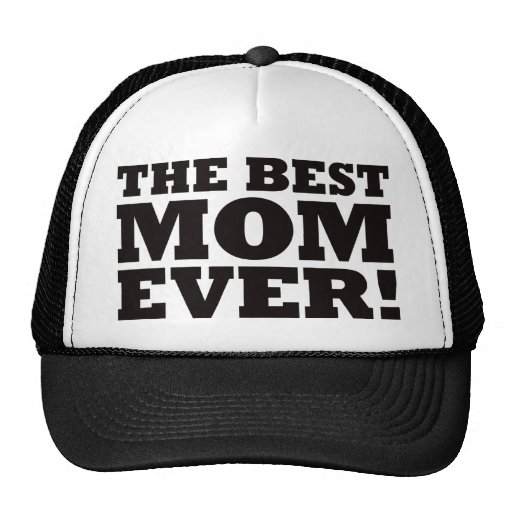 The Best Mom Ever Trucker Hat | Zazzle