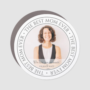 The Best Mom Ever Modern Classic Photo Car Magnet