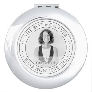 The Best Mom Ever Modern Classic Photo Compact Mirror