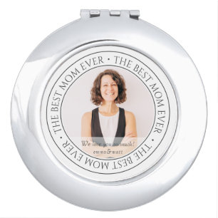 The Best Mom Ever Modern Classic Photo Compact Mirror