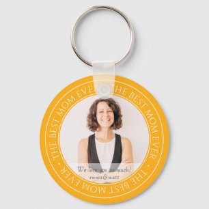 The Best Mom Ever Modern Classic Photo Keychain