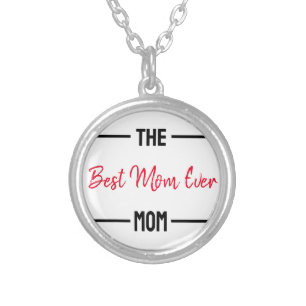 The Best Mom Ever Mom Custom Personalized Mother Silver Plated Necklace