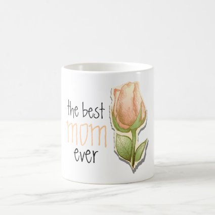 The best mom ever, mug