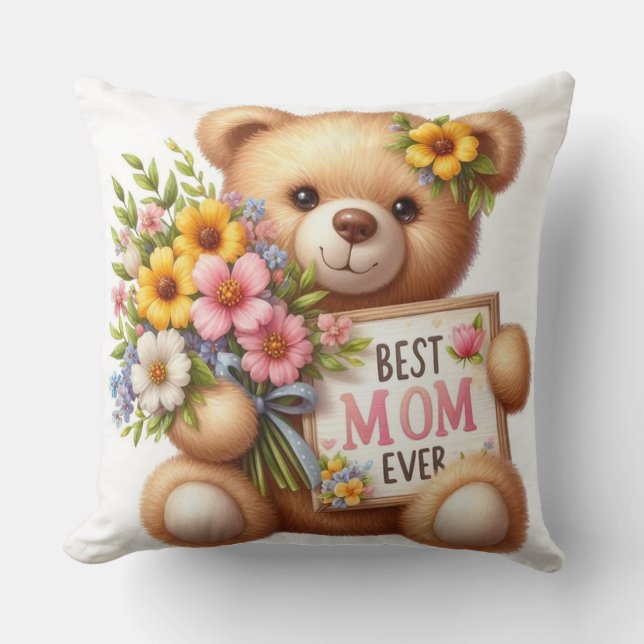  The "Best Mom Ever" Teddy Throw Pillow (Front)