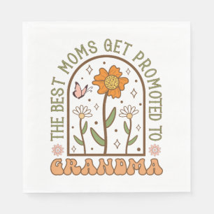 The Best Mom Gets Promoted To Grandma Napkins