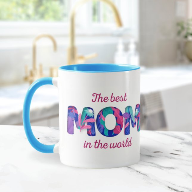 The best Mom in the World | Mother's Day Coffee Mug (Creator Uploaded)