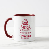 The Best MOM Makes The Best Grandma Personalized Mug