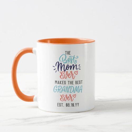 The Best MOM Makes The Best Grandma Personalized Mug