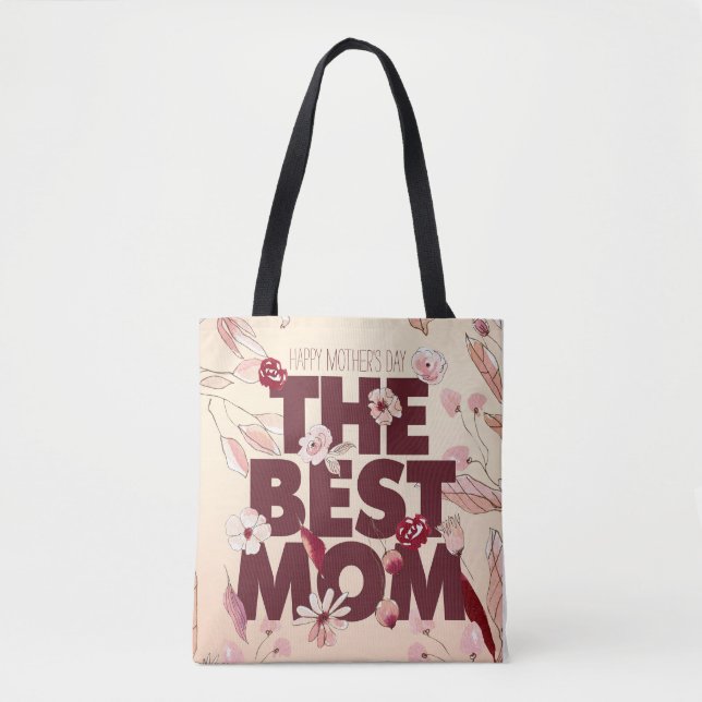 The Best Mom | Mother's Day Tote Bag (Front)