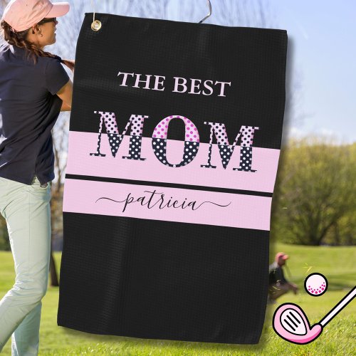 The Best Mom Stylish Black Pink Lettering Golf Towel