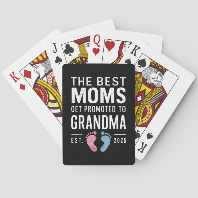 The Best Moms Get Promoted To Grandma Est 2025 Poker Cards (Back)