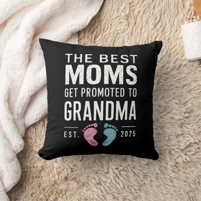 The Best Moms Get Promoted To Grandma Est 2025 Throw Pillow (Blanket)