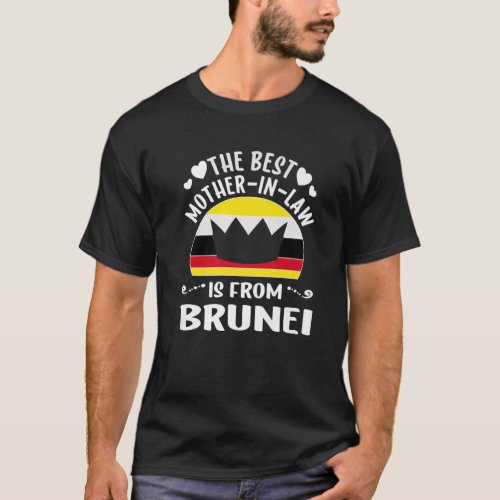 The Best Mother_In_Law Is Bruneian Brunei Mothers T_Shirt