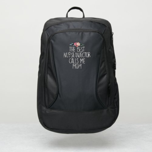The Best Nurse Injector Calls Me Mom Nur Port Authority Backpack