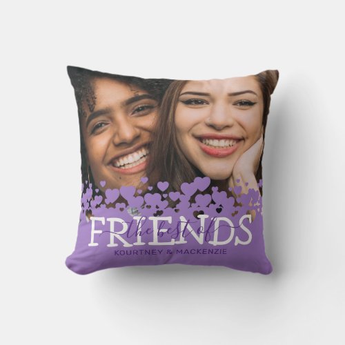 The Best of Friends Purple Photo Throw Pillow - Cute friendship pillow featuring a photo of you and your bestie, a purple heart design, the saying "the best of friends", and your names.