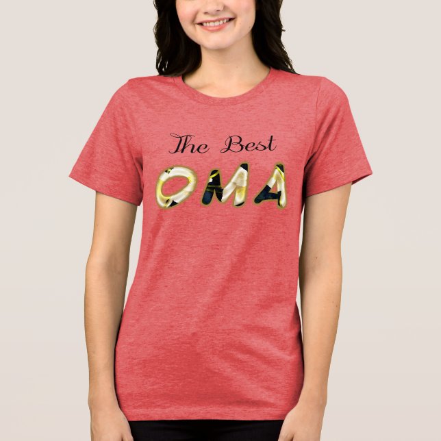 The Best Oma T-Shirt Tri-Blend Shirt (Front)