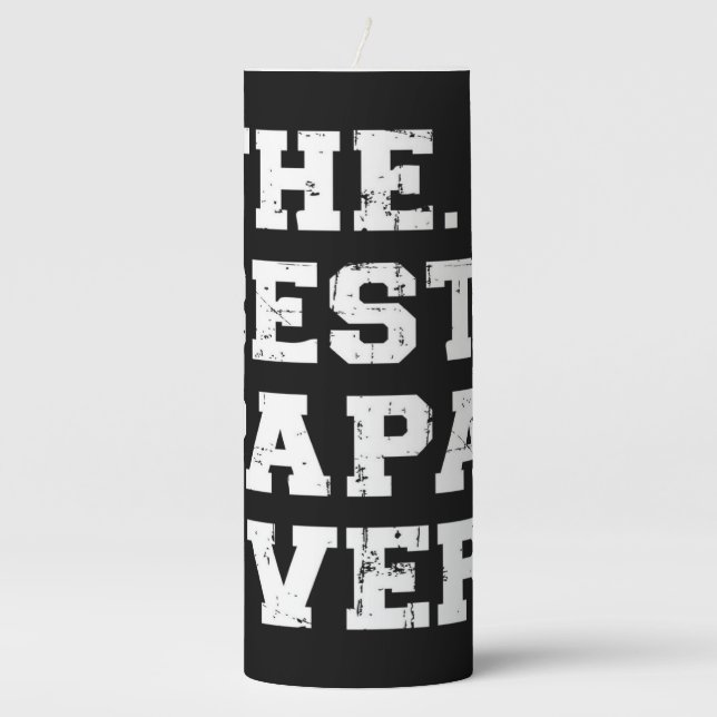 The Best Papa Ever Pillar Candle (Front)