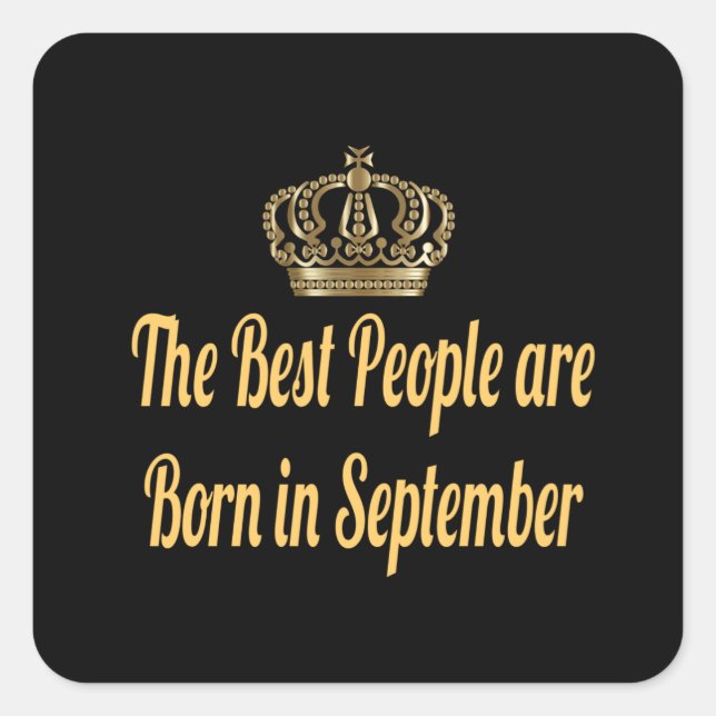 The Best People are Born in September Square Sticker (Front)