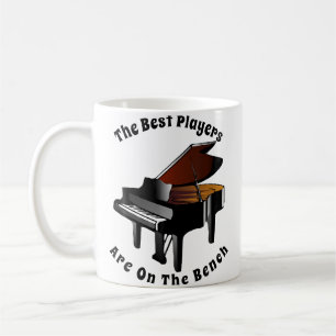 The Best Players Are On The Bench Piano Music Coffee Mug