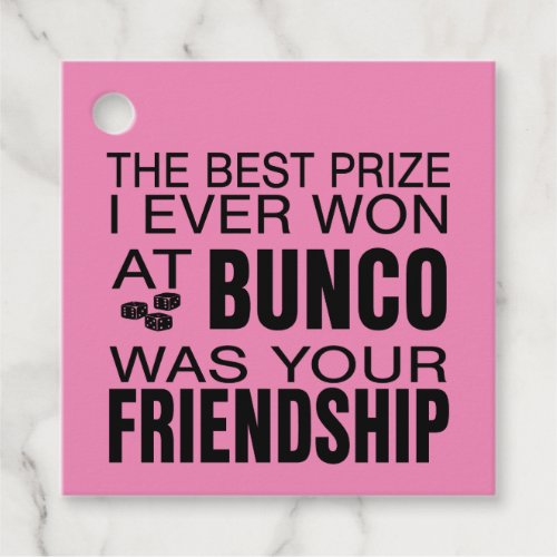 The Best Prize I Ever Won At Bunco Friendship Pink Favor Tags