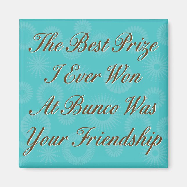 the best prize I ever won at Bunco Magnet (Front)