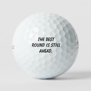 'The Best Round Is Still Ahead' Retirement Gift Golf Balls