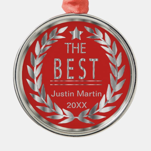 The Best - Silver and Red Medal Award Metal Ornament (Front)
