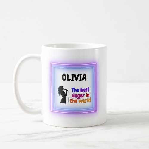 The best singer in the world coffee mug