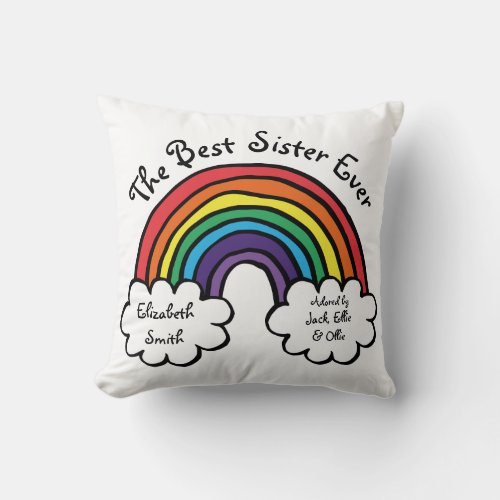 The Best Sister Ever Colorful Rainbow Throw Pillow