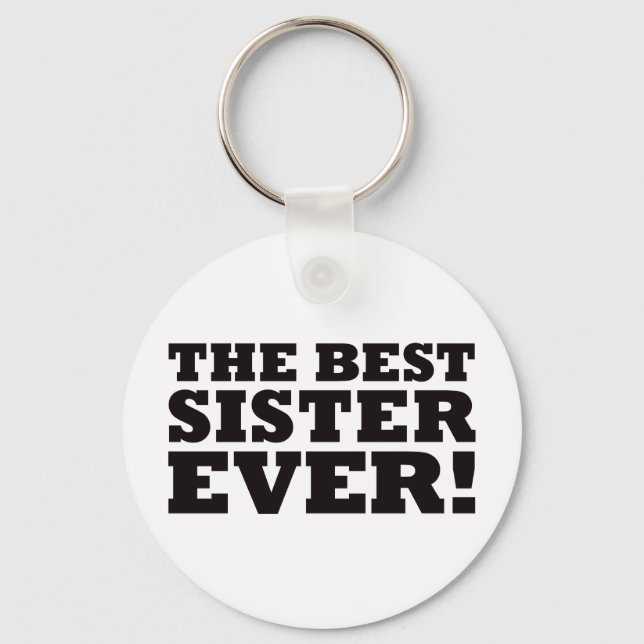 The Best Sister Ever Keychain (Front)