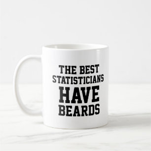 The Best Statisticians Have Beards Coffee Mug