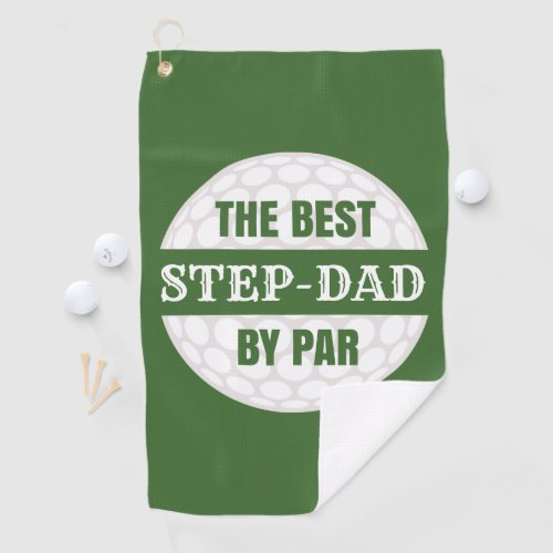 The Best Step_Dad by Par Golfers Funny Pun Golf Towel