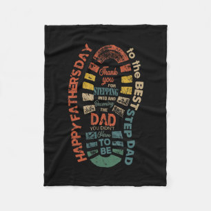 The Best Step Dad Thank You For Stepping Into Fleece Blanket