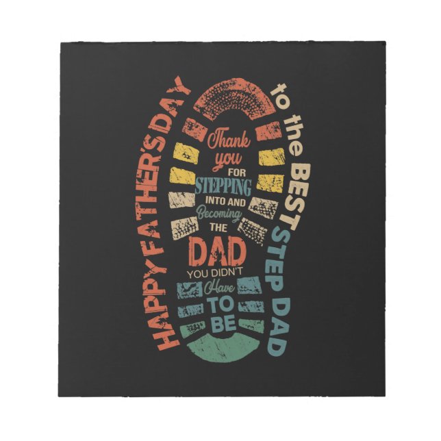 The Best Step Dad Thank You For Stepping Into Notepad (Front)