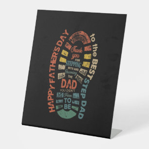 The Best Step Dad Thank You For Stepping Into Pedestal Sign