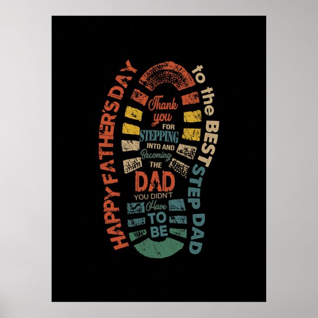 The Best Step Dad Thank You For Stepping Into Poster (Front)