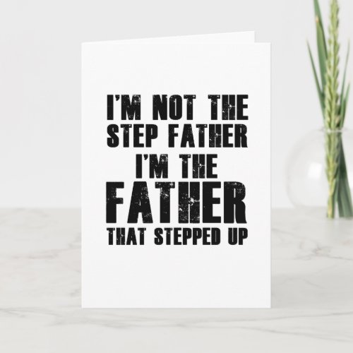 The Best step Father  step dad Card
