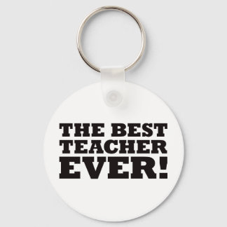 The Best Teacher Ever Keychain