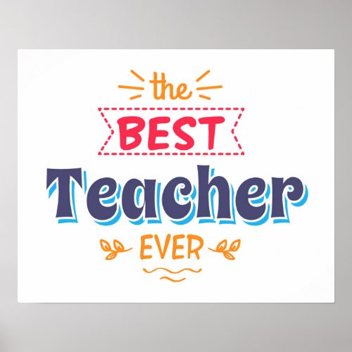 The Best Teacher Ever Poster