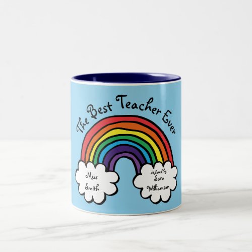 The Best Teacher Ever Rainbow Blue Two_Tone Coffee Mug