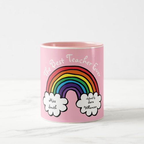The Best Teacher Ever Rainbow Pink Two_Tone Coffee Mug